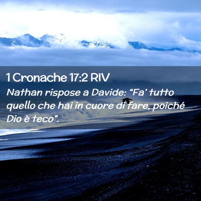 Picture 02 - 1 Cronache 17:2 RIV - Nathan rispose a Davide: “Fa’ tutto quello - Bible Verse Picture