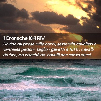Picture 02 - 1 Cronache 18:4 RIV - Davide gli prese mille carri, settemila cavalieri - Bible Verse Picture