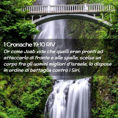 Picture 02 - 1 Cronache 19:10 RIV - Or come Joab vide che quelli eran pronti ad - Bible Verse Picture
