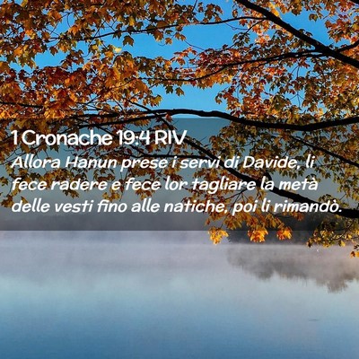 Picture 02 - 1 Cronache 19:4 RIV - Allora Hanun prese i servi di Davide, li fece - Bible Verse Picture