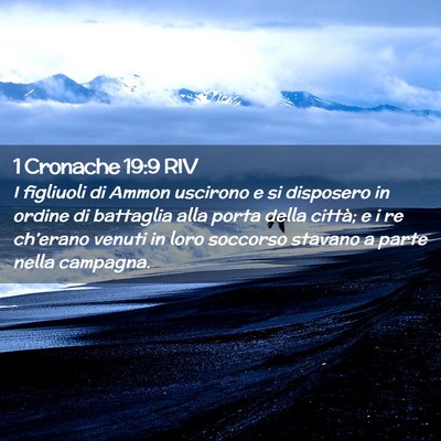 Picture 02 - 1 Cronache 19:9 RIV - I figliuoli di Ammon uscirono e si disposero in - Bible Verse Picture