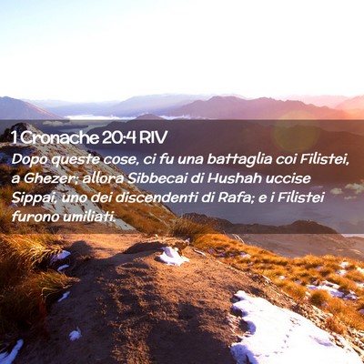 Picture 02 - 1 Cronache 20:4 RIV - Dopo queste cose, ci fu una battaglia coi - Bible Verse Picture