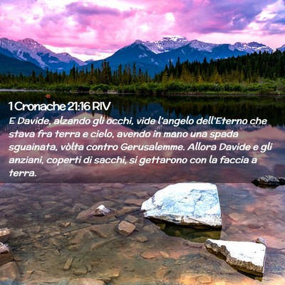 Picture 02 - 1 Cronache 21:16 RIV - E Davide, alzando gli occhi, vide l’angelo - Bible Verse Picture