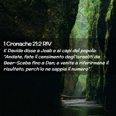 Picture 02 - 1 Cronache 21:2 RIV - E Davide disse a Joab e ai capi del popolo: - Bible Verse Picture