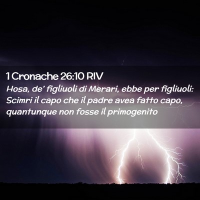 Picture 02 - 1 Cronache 26:10 RIV - Hosa, de’ figliuoli di Merari, ebbe per - Bible Verse Picture