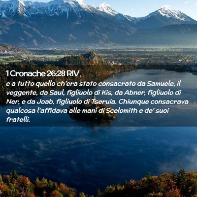 Picture 02 - 1 Cronache 26:28 RIV - e a tutto quello ch’era stato consacrato da - Bible Verse Picture