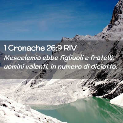 Picture 02 - 1 Cronache 26:9 RIV - Mescelemia ebbe figliuoli e fratelli, uomini - Bible Verse Picture