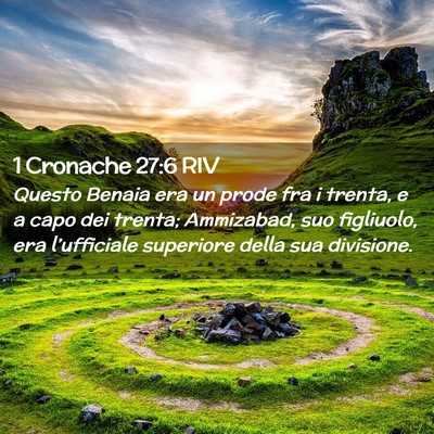 Picture 02 - 1 Cronache 27:6 RIV - Questo Benaia era un prode fra i trenta, e a capo - Bible Verse Picture