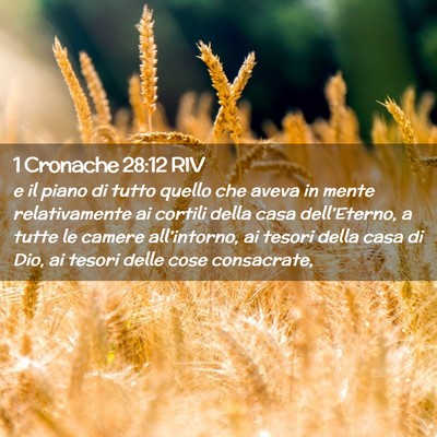Picture 02 - 1 Cronache 28:12 RIV - e il piano di tutto quello che aveva in mente - Bible Verse Picture