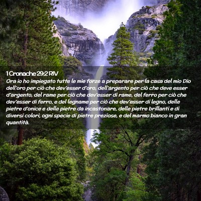 Picture 02 - 1 Cronache 29:2 RIV - Ora io ho impiegato tutte le mie forze a - Bible Verse Picture
