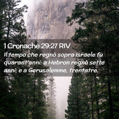 Picture 02 - 1 Cronache 29:27 RIV - Il tempo che regnò sopra Israele fu - Bible Verse Picture