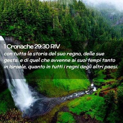 Picture 02 - 1 Cronache 29:30 RIV - con tutta la storia del suo regno, delle sue - Bible Verse Picture