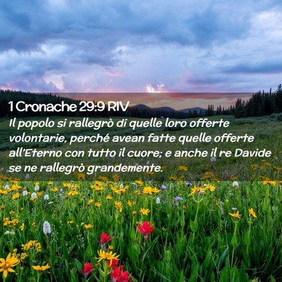 Picture 02 - 1 Cronache 29:9 RIV - Il popolo si rallegrò di quelle loro offerte - Bible Verse Picture