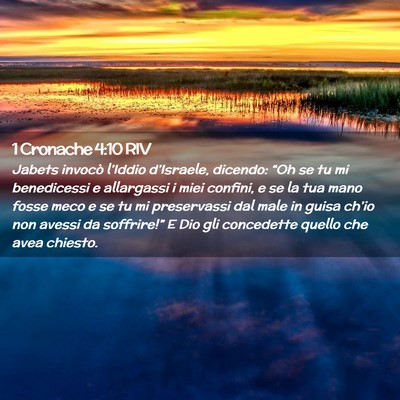 Picture 02 - 1 Cronache 4:10 RIV - Jabets invocò l’Iddio d’Israele, dicendo: - Bible Verse Picture