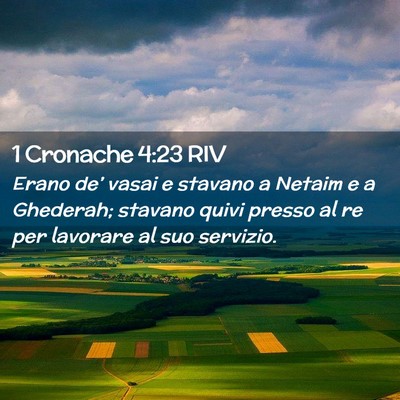Picture 02 - 1 Cronache 4:23 RIV - Erano de’ vasai e stavano a Netaim e a - Bible Verse Picture