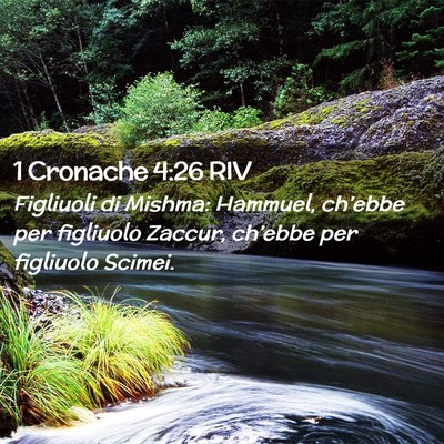 Picture 02 - 1 Cronache 4:26 RIV - Figliuoli di Mishma: Hammuel, ch’ebbe per - Bible Verse Picture