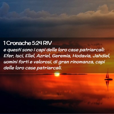 Picture 02 - 1 Cronache 5:24 RIV - e questi sono i capi delle loro case patriarcali: - Bible Verse Picture