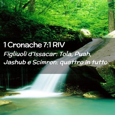 Picture 02 - 1 Cronache 7:1 RIV - Figliuoli d’Issacar: Tola, Puah, Jashub e - Bible Verse Picture