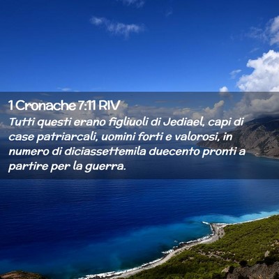 Picture 02 - 1 Cronache 7:11 RIV - Tutti questi erano figliuoli di Jediael, capi di - Bible Verse Picture