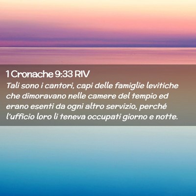 Picture 02 - 1 Cronache 9:33 RIV - Tali sono i cantori, capi delle famiglie - Bible Verse Picture