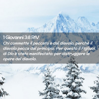 Picture 02 - 1 Giovanni 3:8 RIV - Chi commette il peccato è dal diavolo, perché - Bible Verse Picture