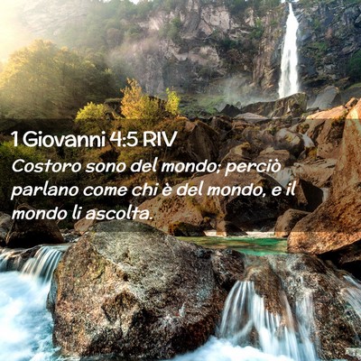 Picture 02 - 1 Giovanni 4:5 RIV - Costoro sono del mondo; perciò parlano come chi - Bible Verse Picture