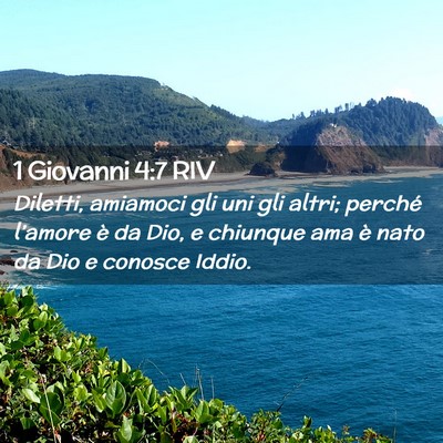 Picture 02 - 1 Giovanni 4:7 RIV - Diletti, amiamoci gli uni gli altri; perché - Bible Verse Picture