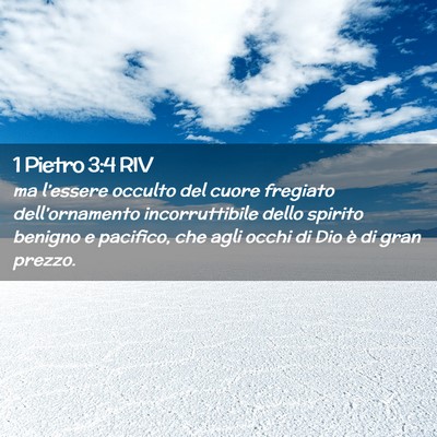 Picture 02 - 1 Pietro 3:4 RIV - ma l’essere occulto del cuore fregiato - Bible Verse Picture