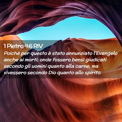 Picture 02 - 1 Pietro 4:6 RIV - Poiché per questo è stato annunziato - Bible Verse Picture