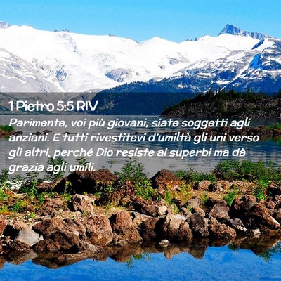 Picture 02 - 1 Pietro 5:5 RIV - Parimente, voi più giovani, siate soggetti agli - Bible Verse Picture