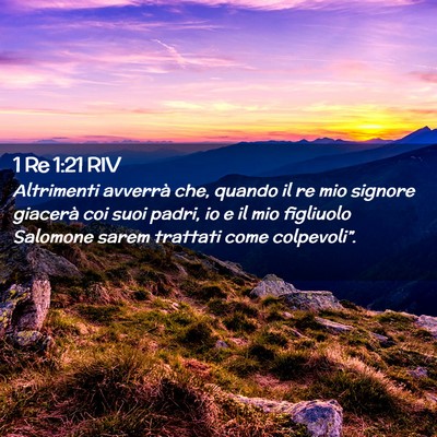 Picture 02 - 1 Re 1:21 RIV - Altrimenti avverrà che, quando il re mio signore - Bible Verse Picture