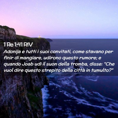 Picture 02 - 1 Re 1:41 RIV - Adonija e tutti i suoi convitati, come stavano - Bible Verse Picture