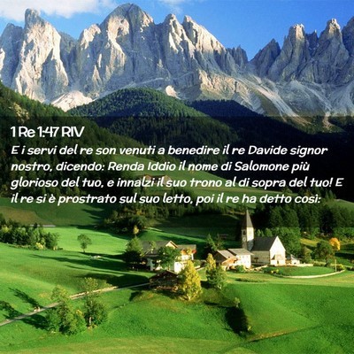 Picture 02 - 1 Re 1:47 RIV - E i servi del re son venuti a benedire il re - Bible Verse Picture