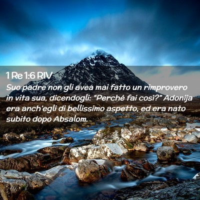 Picture 02 - 1 Re 1:6 RIV - Suo padre non gli avea mai fatto un rimprovero in - Bible Verse Picture