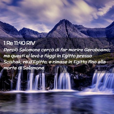 Picture 02 - 1 Re 11:40 RIV - Perciò Salomone cercò di far morire Geroboamo; - Bible Verse Picture