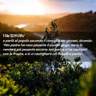Picture 02 - 1 Re 12:14 RIV - e parlò al popolo secondo il consiglio dei - Bible Verse Picture