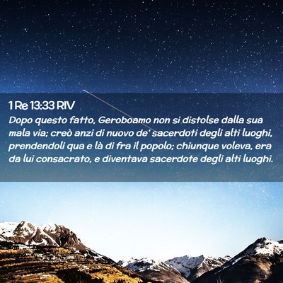 Picture 02 - 1 Re 13:33 RIV - Dopo questo fatto, Geroboamo non si distolse - Bible Verse Picture