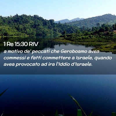 Picture 02 - 1 Re 15:30 RIV - a motivo de’ peccati che Geroboamo avea - Bible Verse Picture