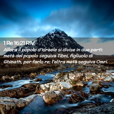 Picture 02 - 1 Re 16:21 RIV - Allora il popolo d’Israele si divise in due - Bible Verse Picture