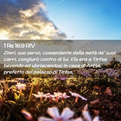 Picture 02 - 1 Re 16:9 RIV - Zimri, suo servo, comandante della metà de’ - Bible Verse Picture