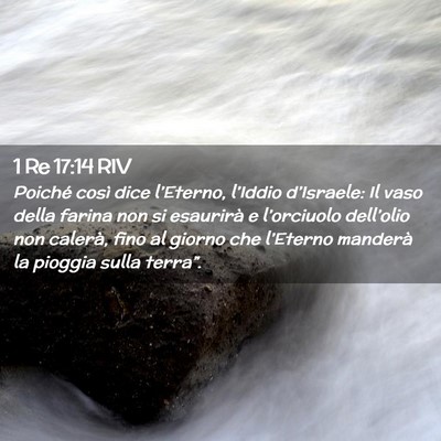 Picture 02 - 1 Re 17:14 RIV - Poiché così dice l’Eterno, l’Iddio - Bible Verse Picture