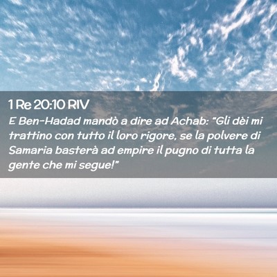 Picture 02 - 1 Re 20:10 RIV - E Ben-Hadad mandò a dire ad Achab: “Gli dèi - Bible Verse Picture