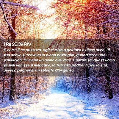 Picture 02 - 1 Re 20:39 RIV - E come il re passava, egli si mise a gridare e - Bible Verse Picture