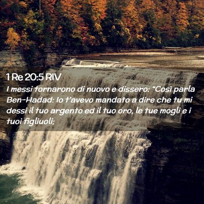 Picture 02 - 1 Re 20:5 RIV - I messi tornarono di nuovo e dissero: “Così - Bible Verse Picture