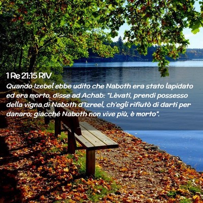 Picture 02 - 1 Re 21:15 RIV - Quando Izebel ebbe udito che Naboth era stato - Bible Verse Picture
