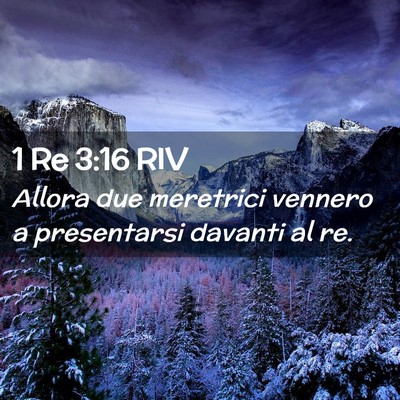 Picture 02 - 1 Re 3:16 RIV - Allora due meretrici vennero a presentarsi - Bible Verse Picture