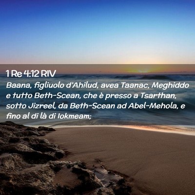 Picture 02 - 1 Re 4:12 RIV - Baana, figliuolo d’Ahilud, avea Taanac, - Bible Verse Picture