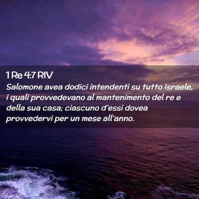 Picture 02 - 1 Re 4:7 RIV - Salomone avea dodici intendenti su tutto Israele, - Bible Verse Picture