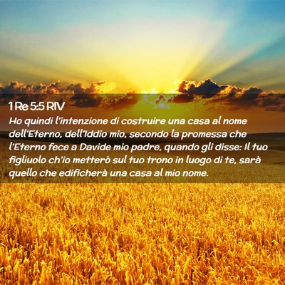 Picture 02 - 1 Re 5:5 RIV - Ho quindi l’intenzione di costruire una casa al - Bible Verse Picture