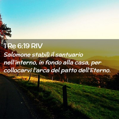 Picture 02 - 1 Re 6:19 RIV - Salomone stabilì il santuario nell’interno, in - Bible Verse Picture
